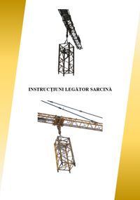 Instrucțiuni generale legător de sarcină