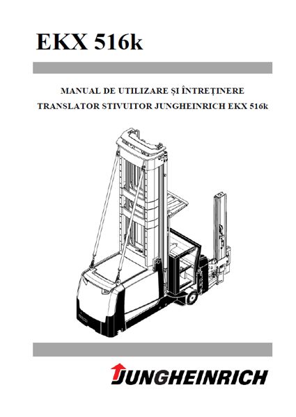 Manual utilizare și întreținere translator stivuitor Jungheinrich EKX 516k